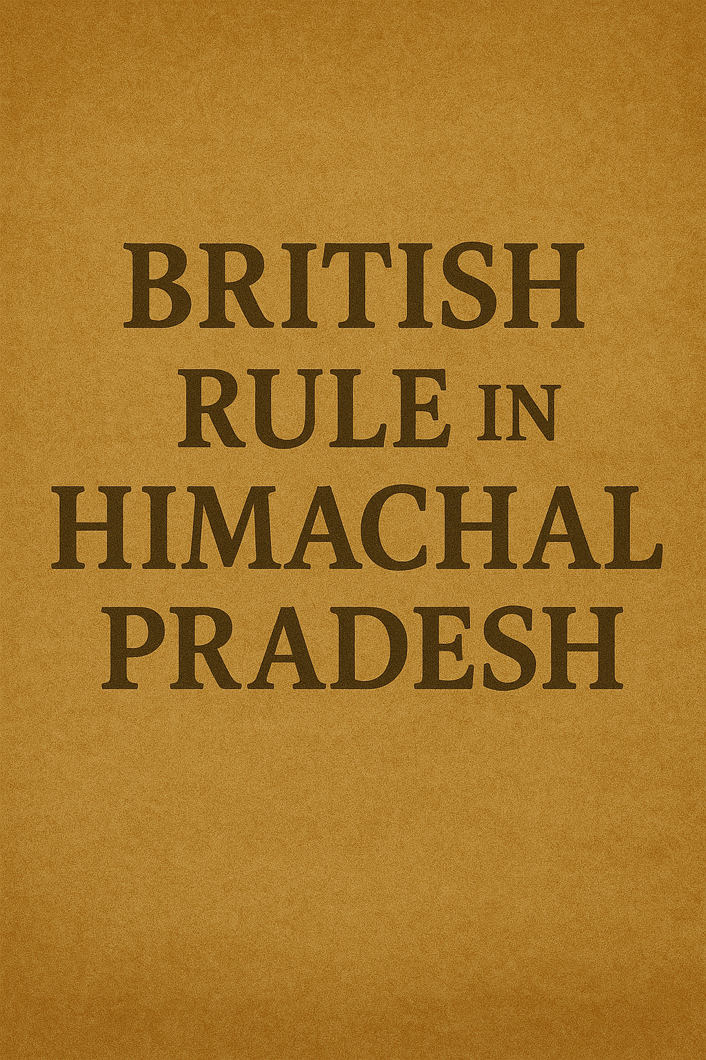 british rule in himachal pradesh.png